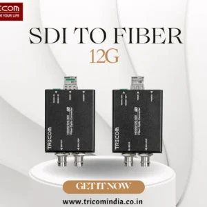 TRICOM MINI 12G SDI VIDEO TO OPTICAL FIBER CONVERTER with Inbuilt SFP Module.